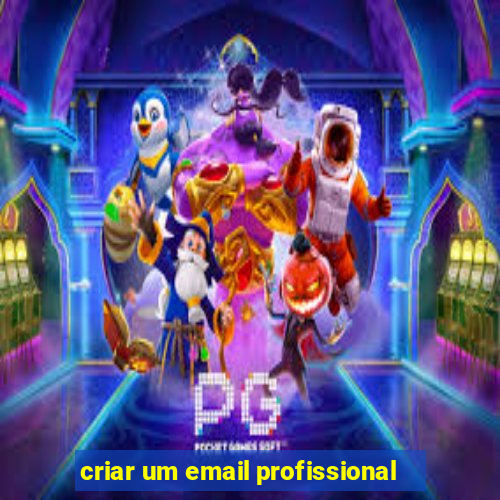 criar um email profissional